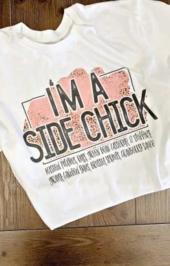 Glittering South - SIDE CHICK - 102821 I'm A Side Chick Graphic Tee Graphic Tees